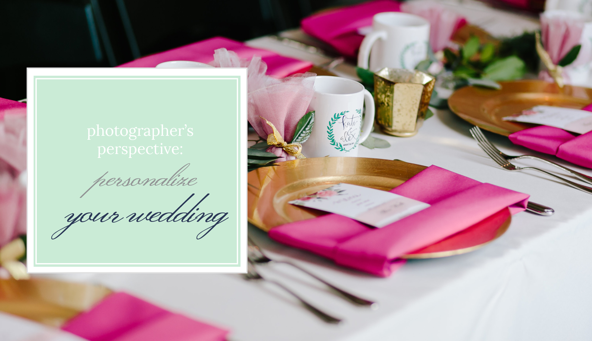 how to personalize your wedding